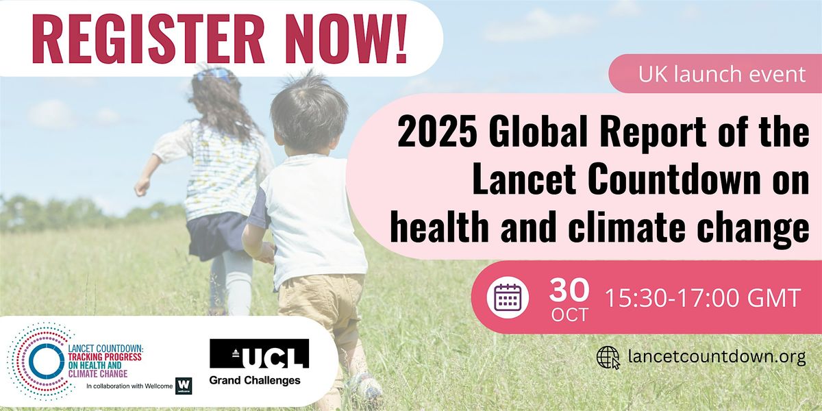 UK launch of the 2025 Global Report of the Lancet Countdown