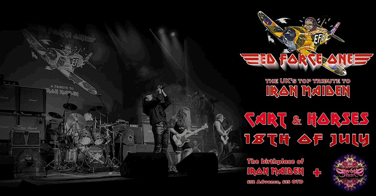 Ed Force One live at the Cart and Horses London!!!!