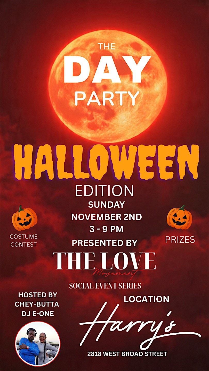 The Day Party: Halloween Edition Presented by The Love Movement RVA