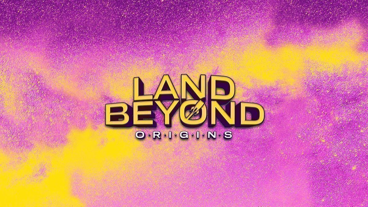 Land Beyond: Origins 2026 