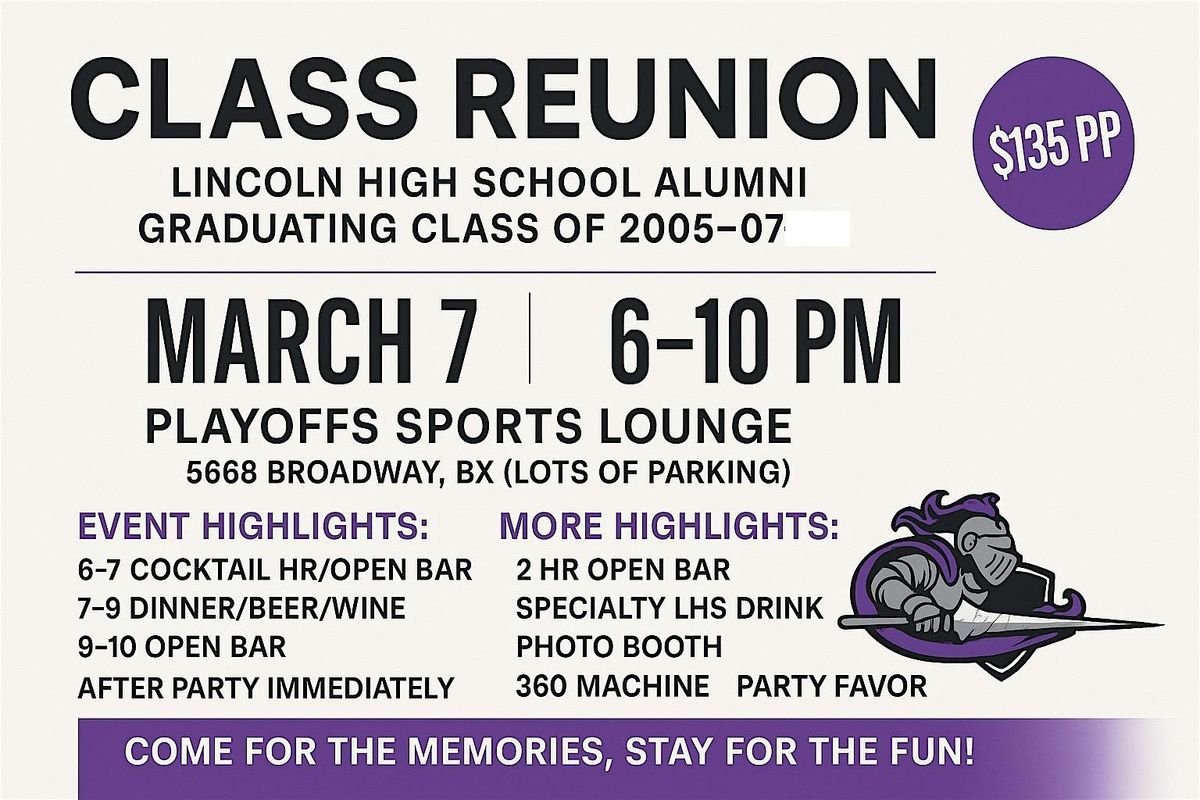 Lincoln High School Reunion Class of 2005-07