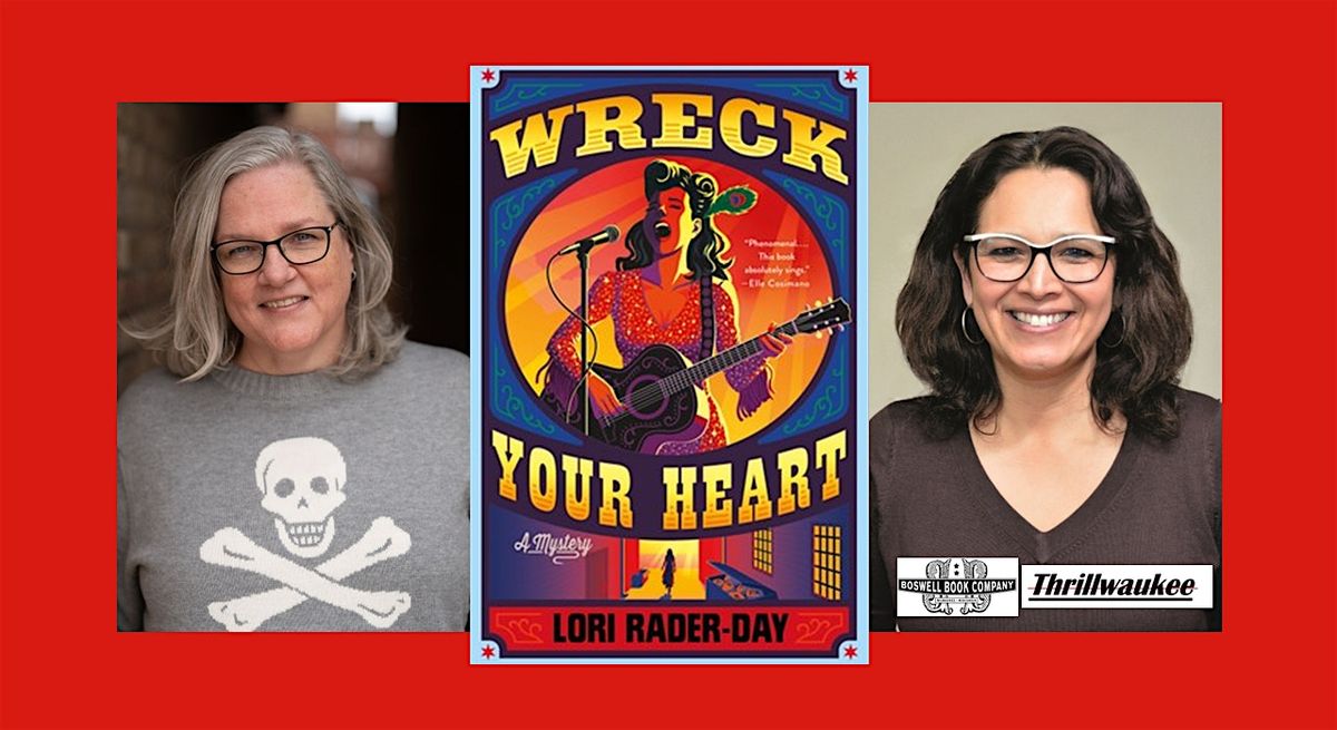 Lori Rader-Day, author of WRECK YOUR HEART- a Boswell event