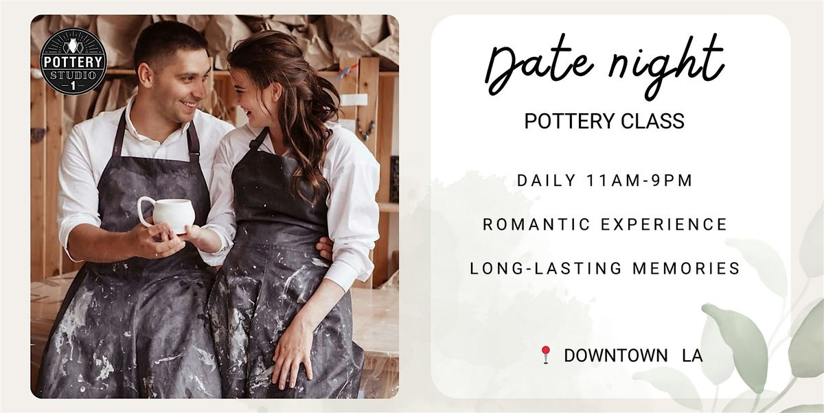 Love and Clay: Couple's Pottery Class - Downtown LA