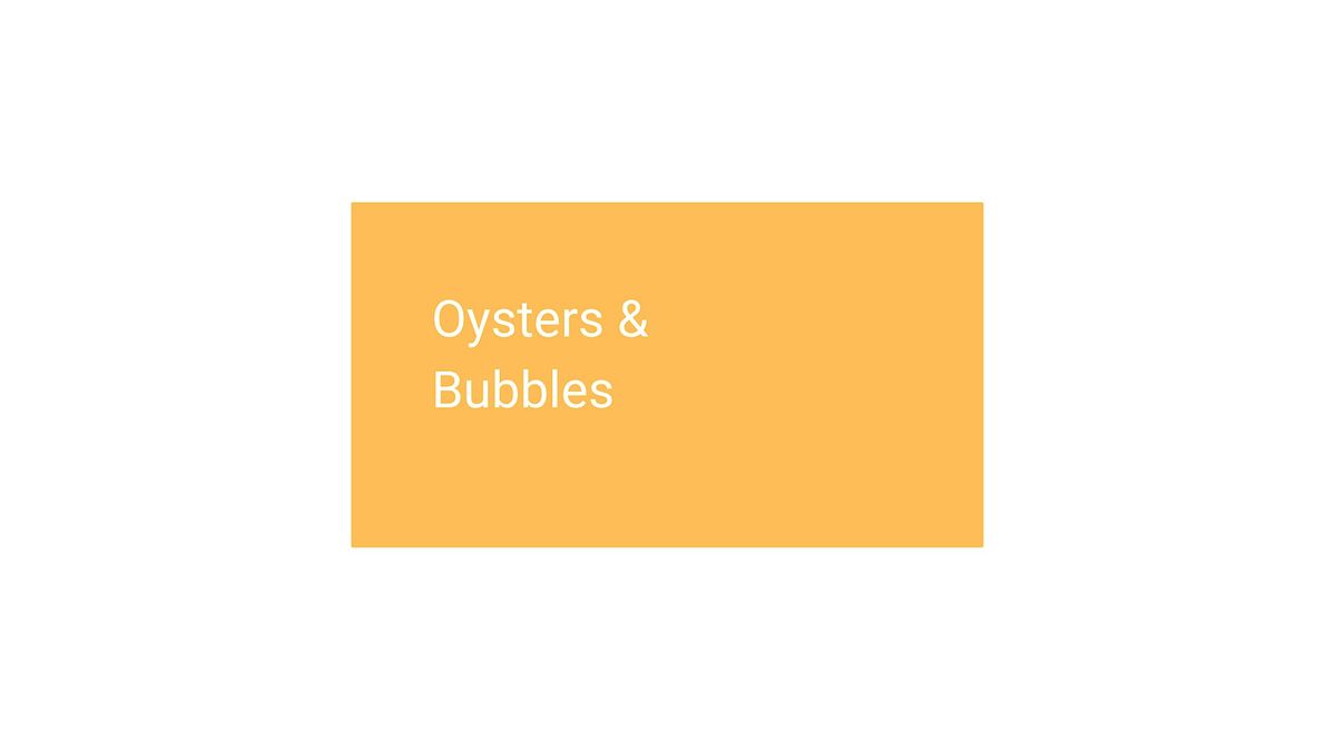 Oysters & Bubbles