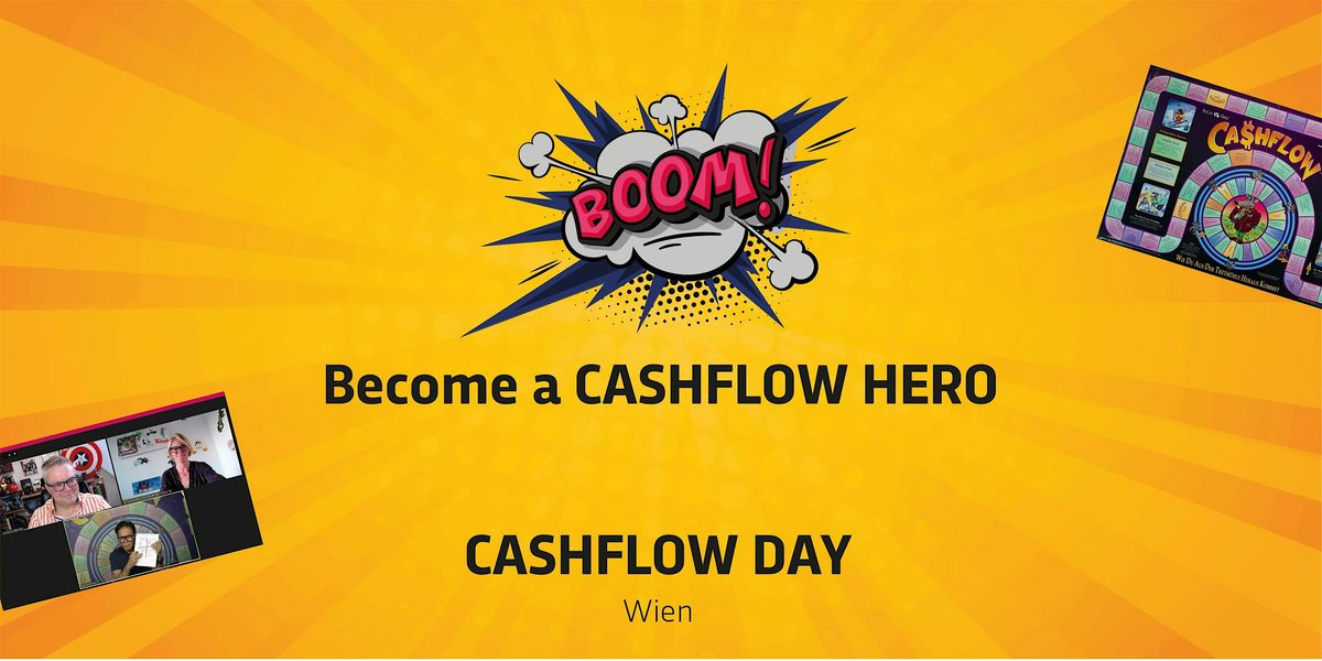 3. CASHFLOW DAY Wien\u2013Finanzielle Intelligenz durch CASHFLOW101\u00ae