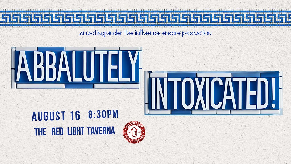 ABBA-Lutely Intoxicated (Encore!) by Acting Under the Influence