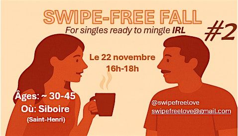 SwipeFreeLove (~ 30-45 ans) - Singles IRL