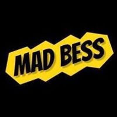 Mad Bess