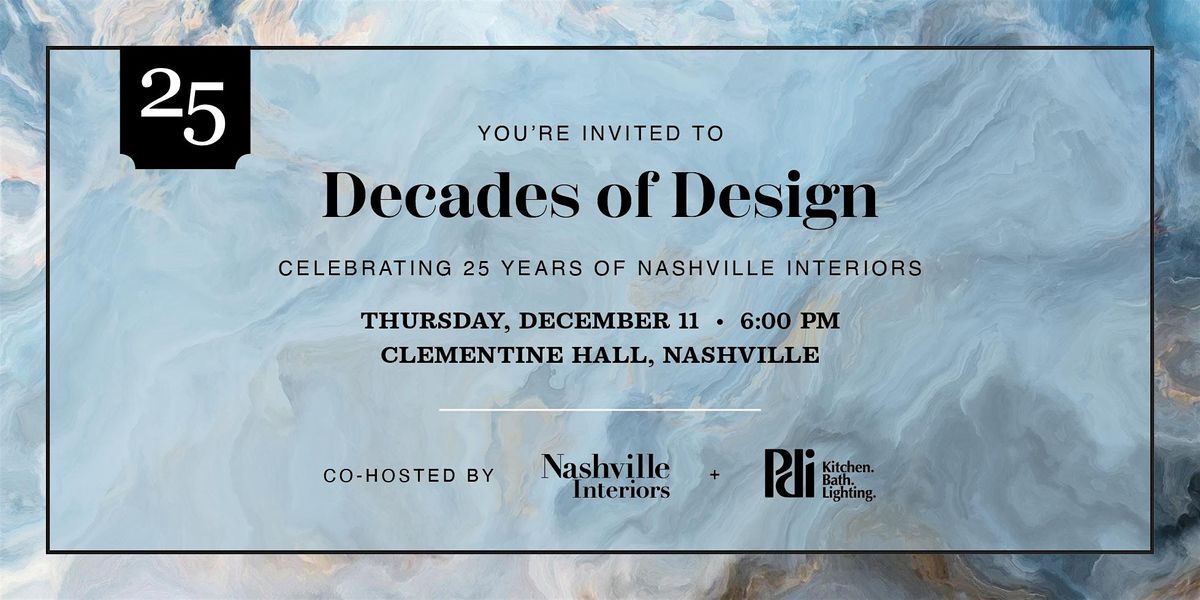 Decades of Design: Celebrating 25 Years of Nashville Interiors Magazine