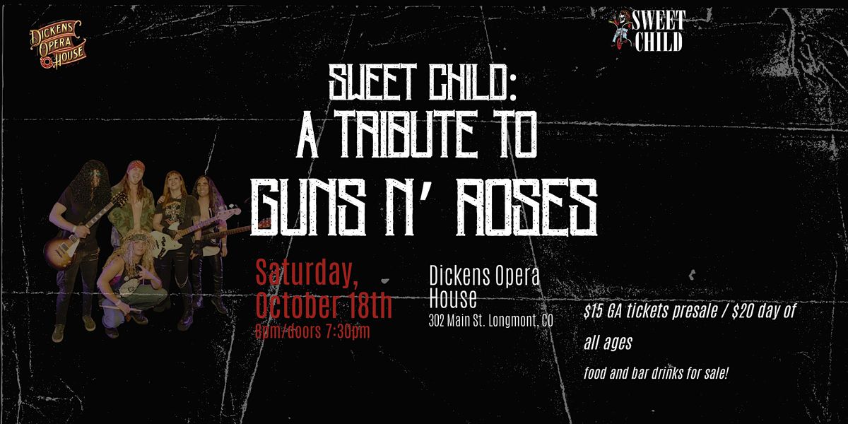 Sweet Child \u2013 A Tribute to Guns N\u2019 Roses