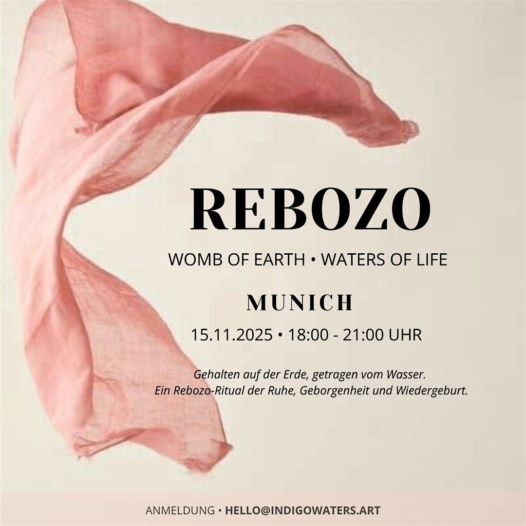 REBOZO: Ein Ritual der Ruhe, Geborgenheit und Wiedergeburt.