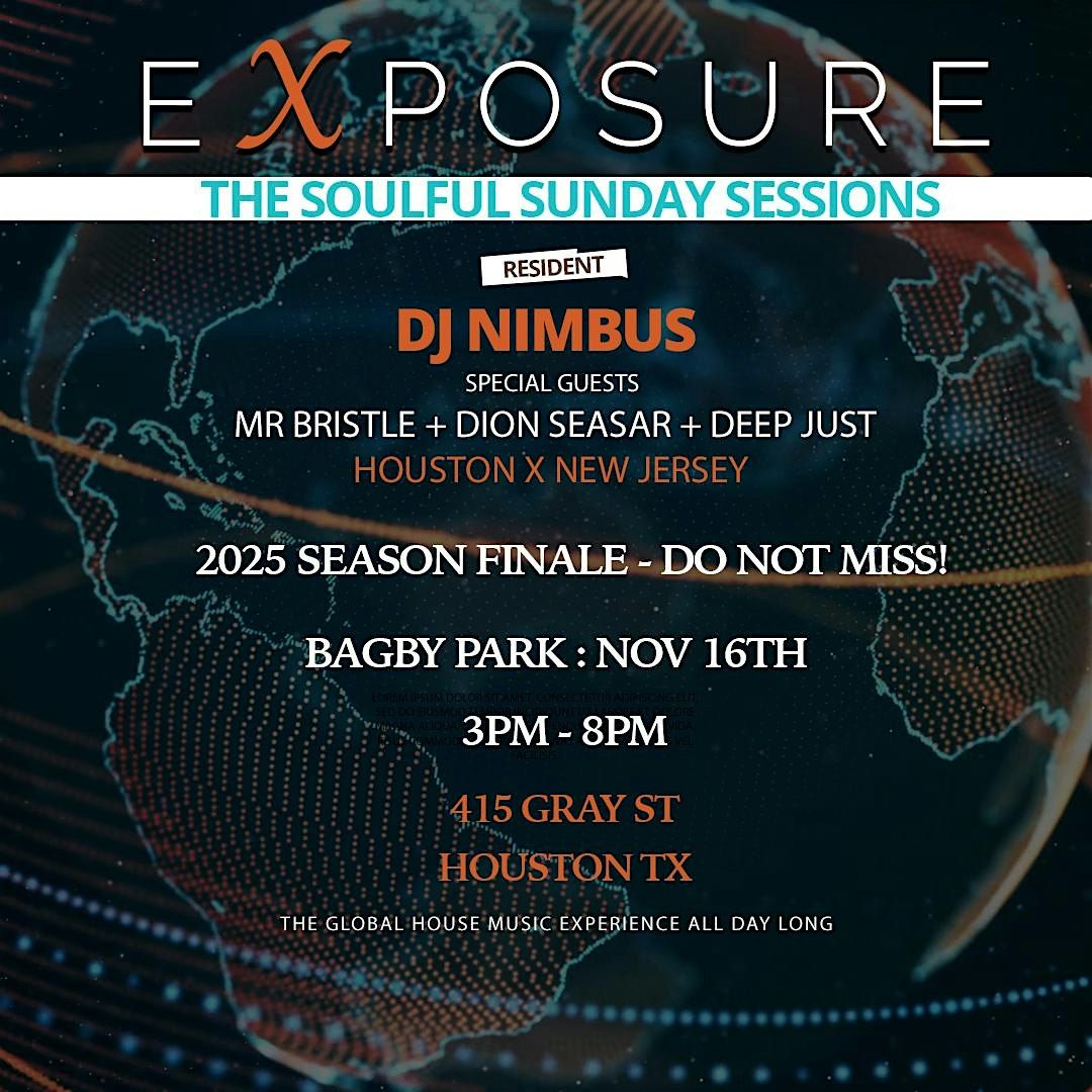 EXPOSURE - The Soulful Sunday Session Pt4 Finale