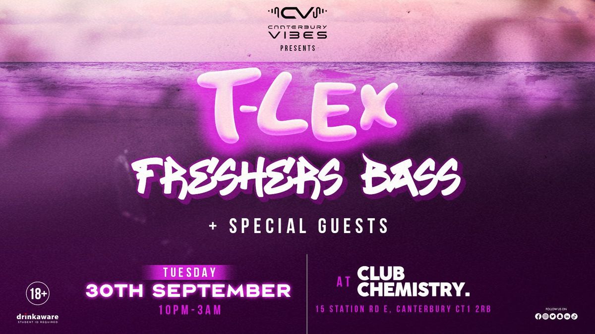Canterbury Vibes presents: T-LEX live Dj set - Freshers D&B night in Canterbury