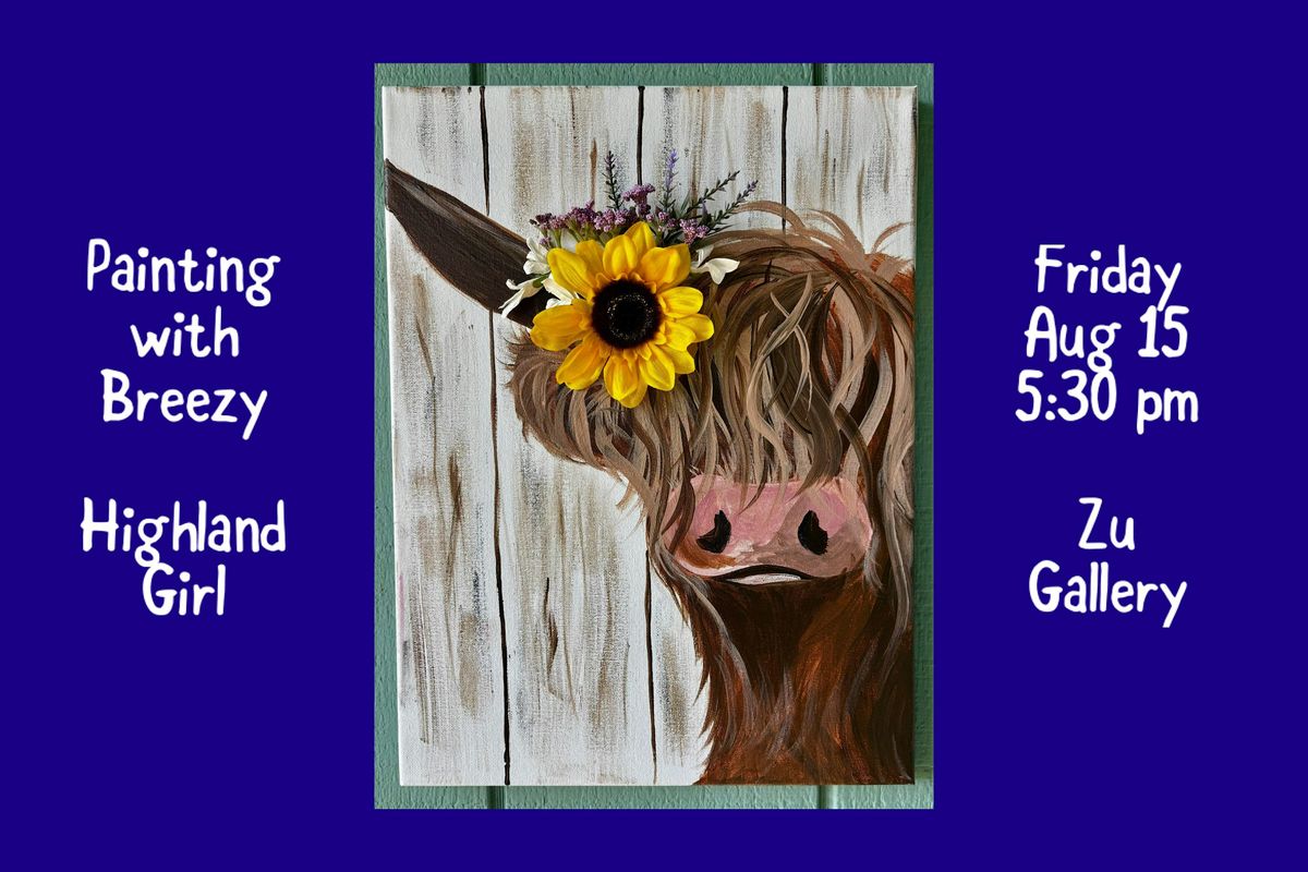 Painting with Breezy - Highland Girl