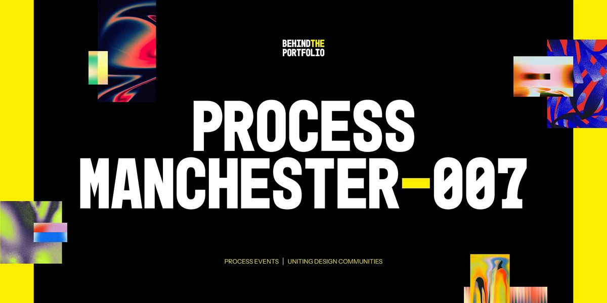 Process Manchester 007