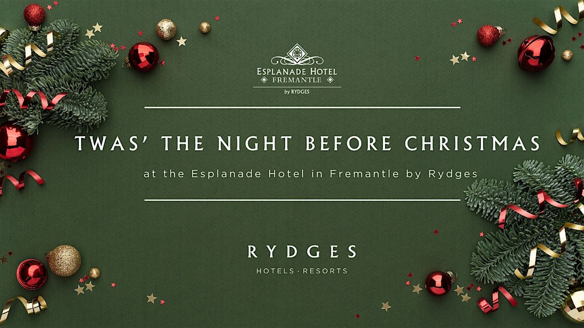 Twas' The Night Before Christmas