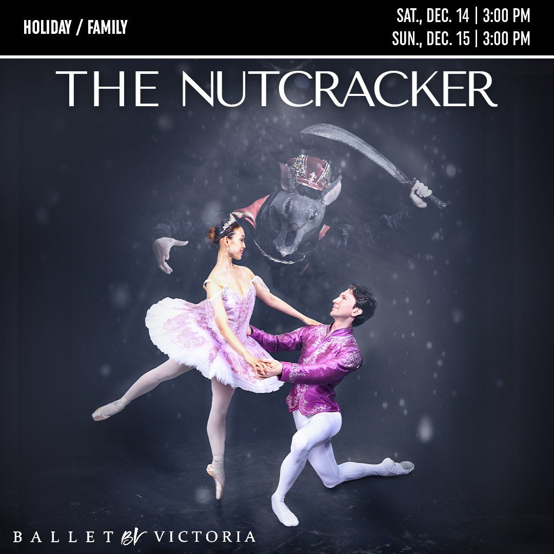 The Nutcracker - Ballet Victoria at Jim and Linda Lee Performing Arts Center