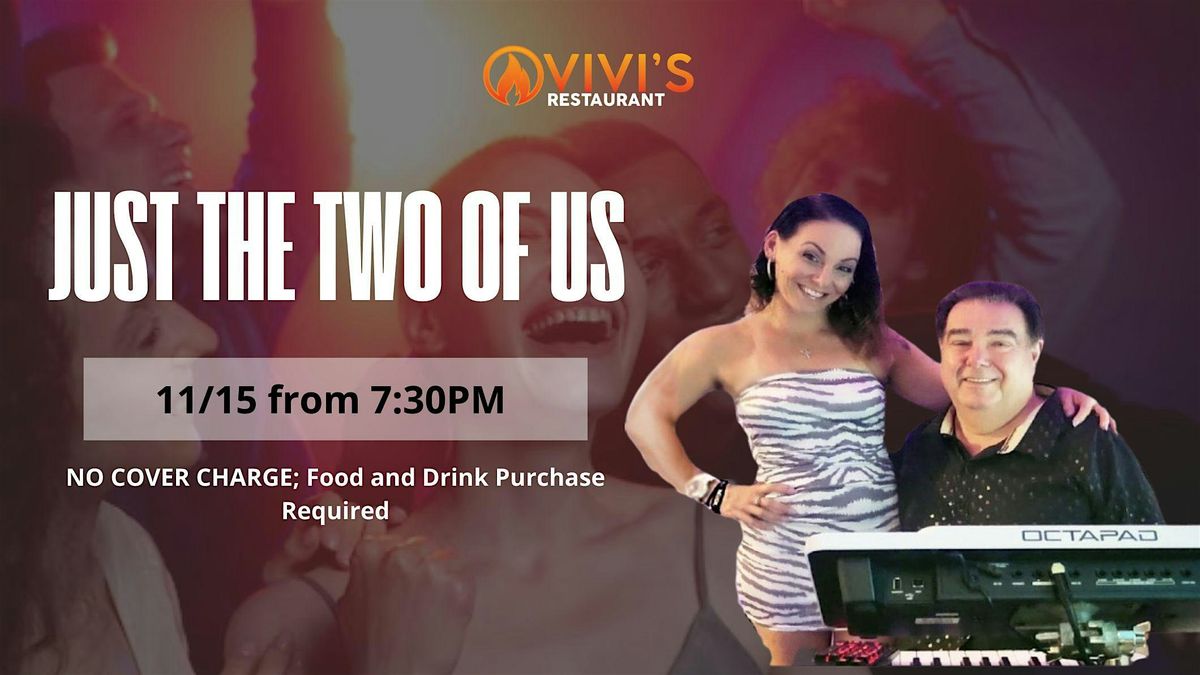 Live Music ft. "Just The Two Of Us"