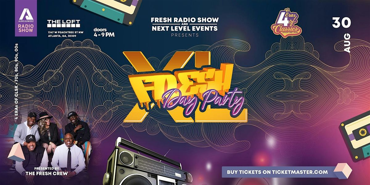 Fresh Day Party XL '4 ERAs of Classics'