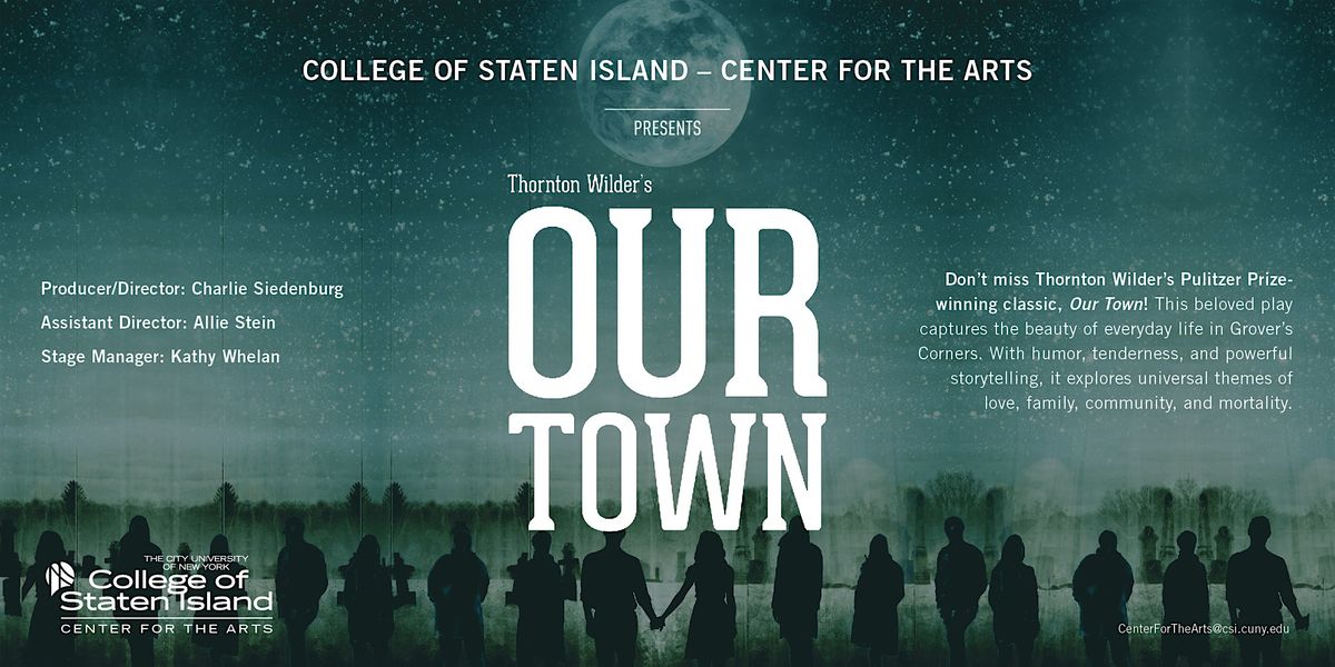 Our Town - College of Staten Island Center for the Arts - DECEMBER 5