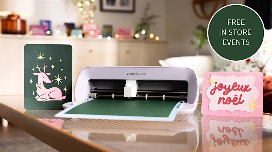 ABERDEEN Hobbycraft - Cricut\u2122 'Magic in the Making' Event