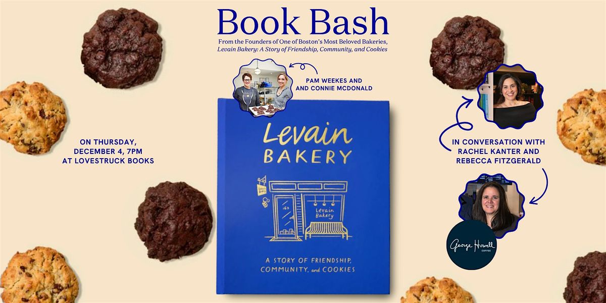 Levain Bakery Book Bash with Pam Weekes and Connie McDonald