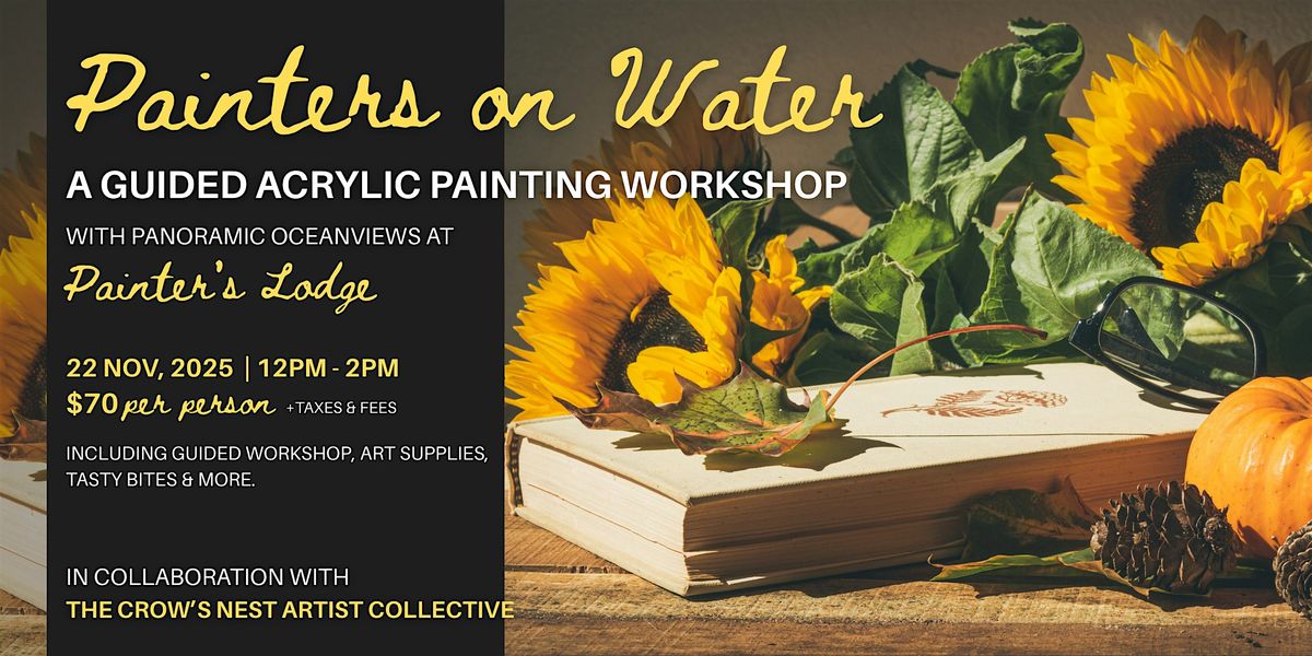 "Painters on Water": Sunflower & Pumpkin Edition