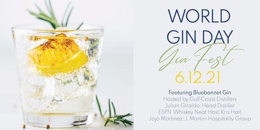 Gin Fest Gulf Coast Distillers Houston Tx June 12 21