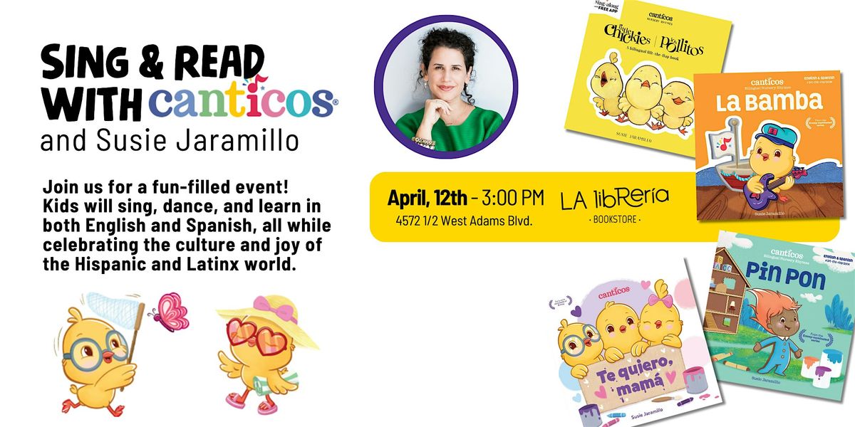 Sing & Read with CANTICOS! | 4572 1/2 W Adams Blvd Los Angeles, CA ...
