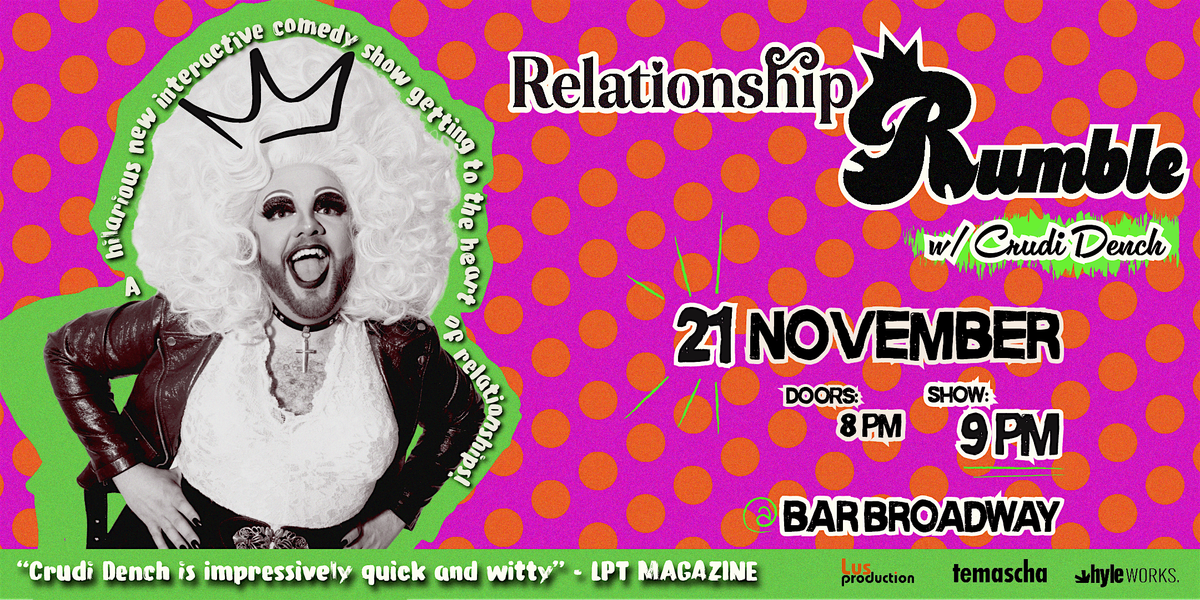 Relationship Rumble w\/Crudi Dench