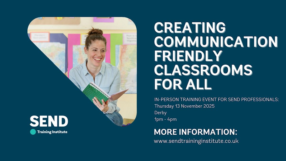 Creating Communication Friendly Classrooms For All