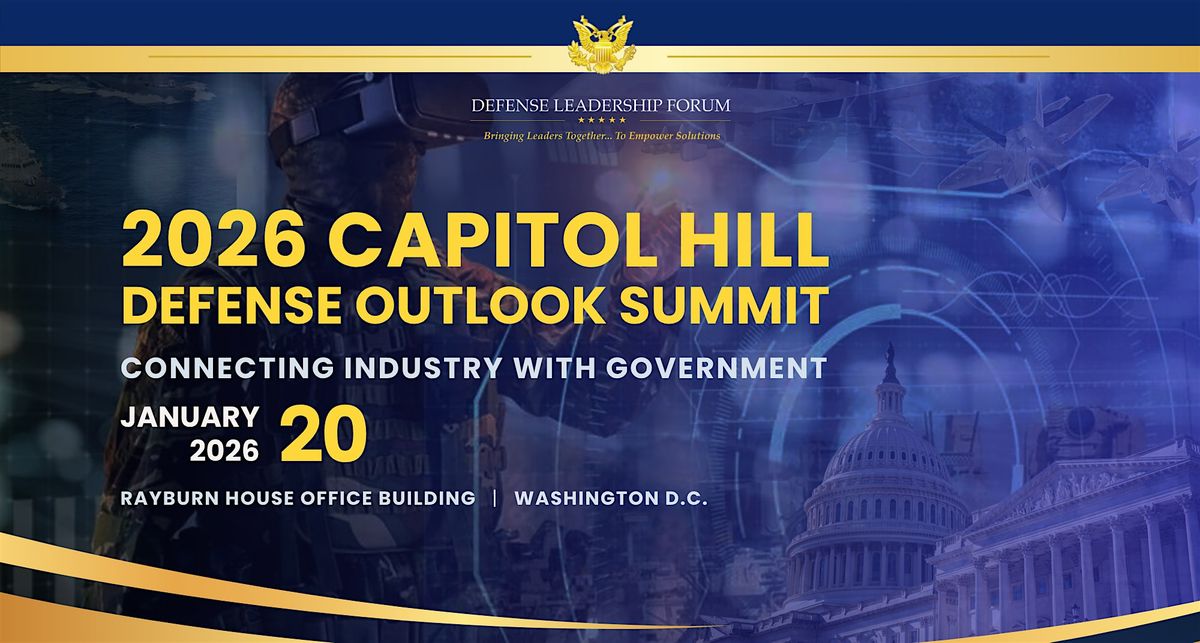 2026 Capitol Hill Defense Outlook Summit
