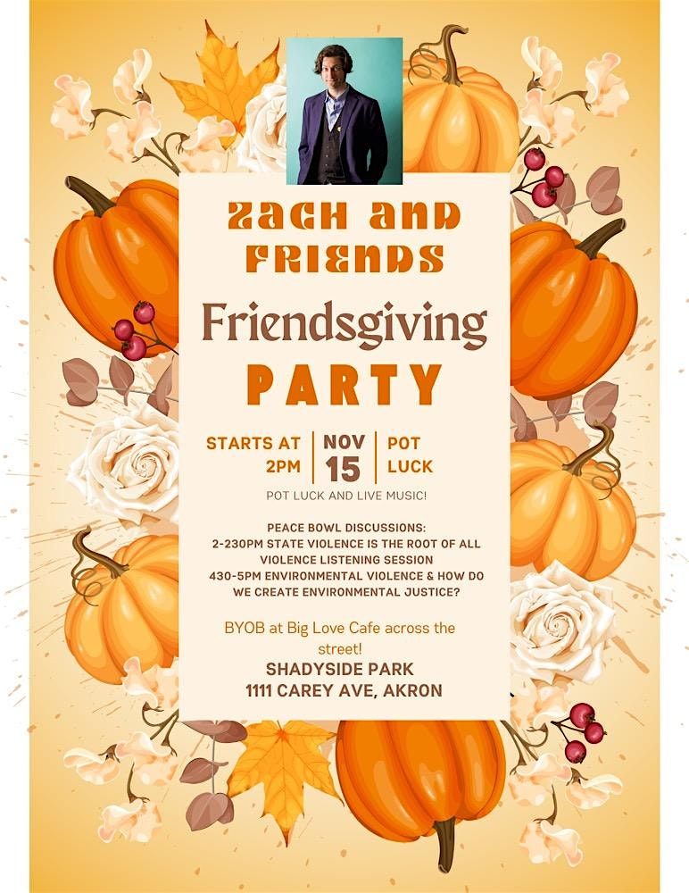 Friendsgiving Celebration ft. Zach Brightlights & Friends | Big Love Akron