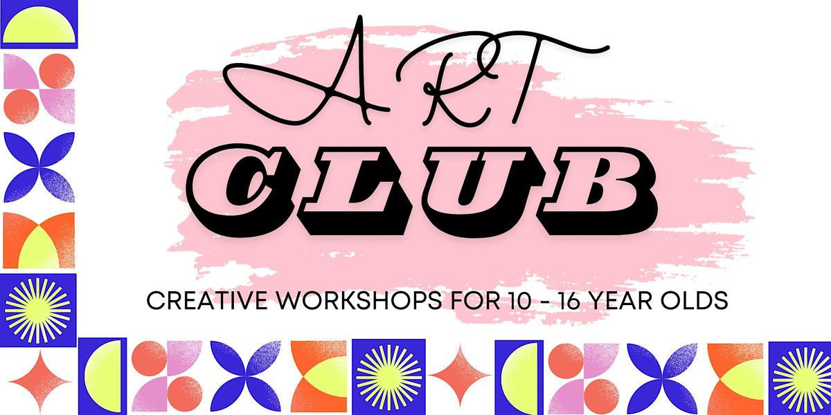 November Art Club - Young Person's Creative Sessions