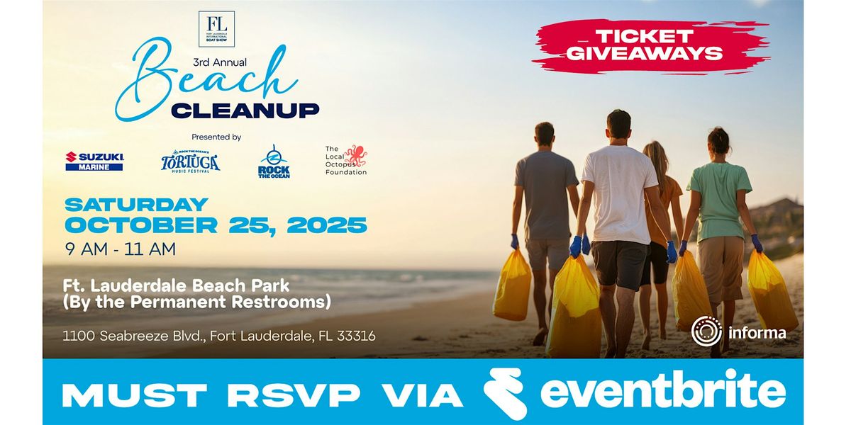 Join us for the 3rd Annual #FLIBS Beach Cleanup at Fort Lauderdale Beach