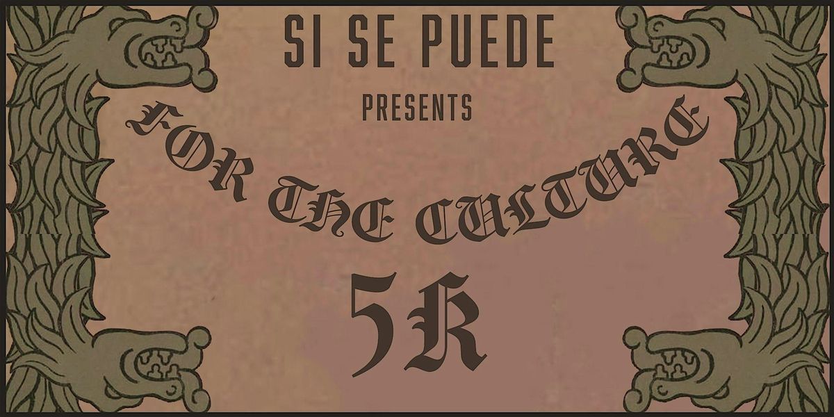 For The Culture 5K