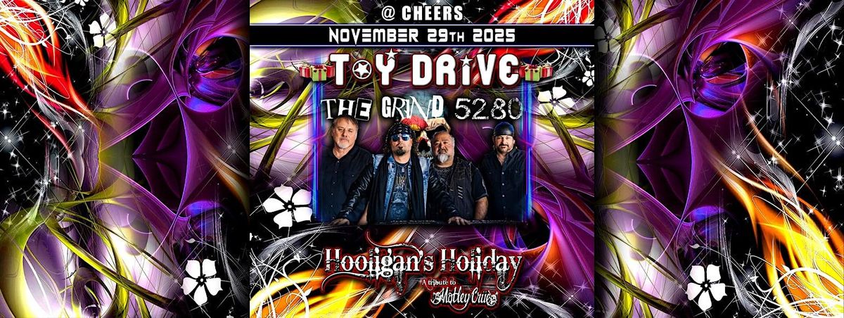@ Cheers Toy Drive \/ M\u00f6tley Cr\u00fce \/ The Grind \/