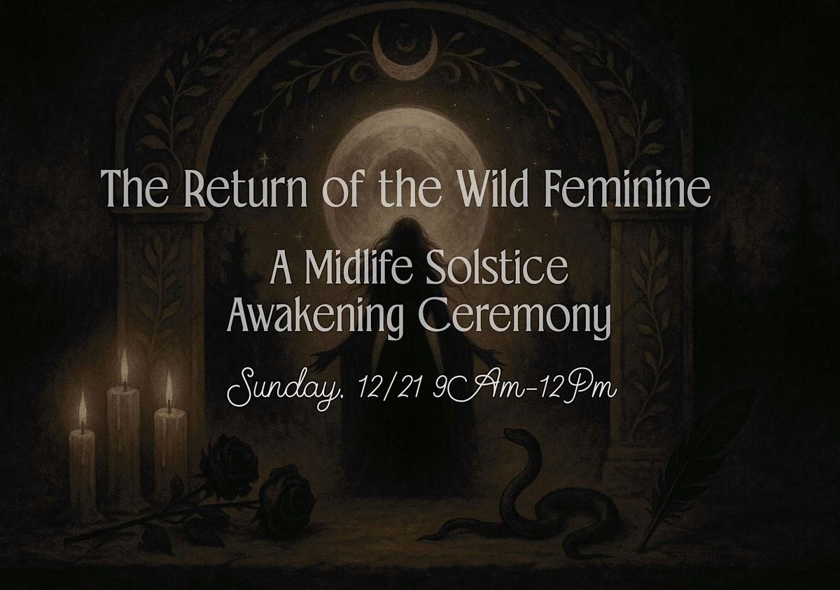 Midlife Solstice Ceremony - Sound Bath, Tea, Ritual, Movement + More