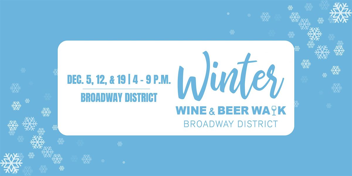 Winter Wine & Beer Walk 2025