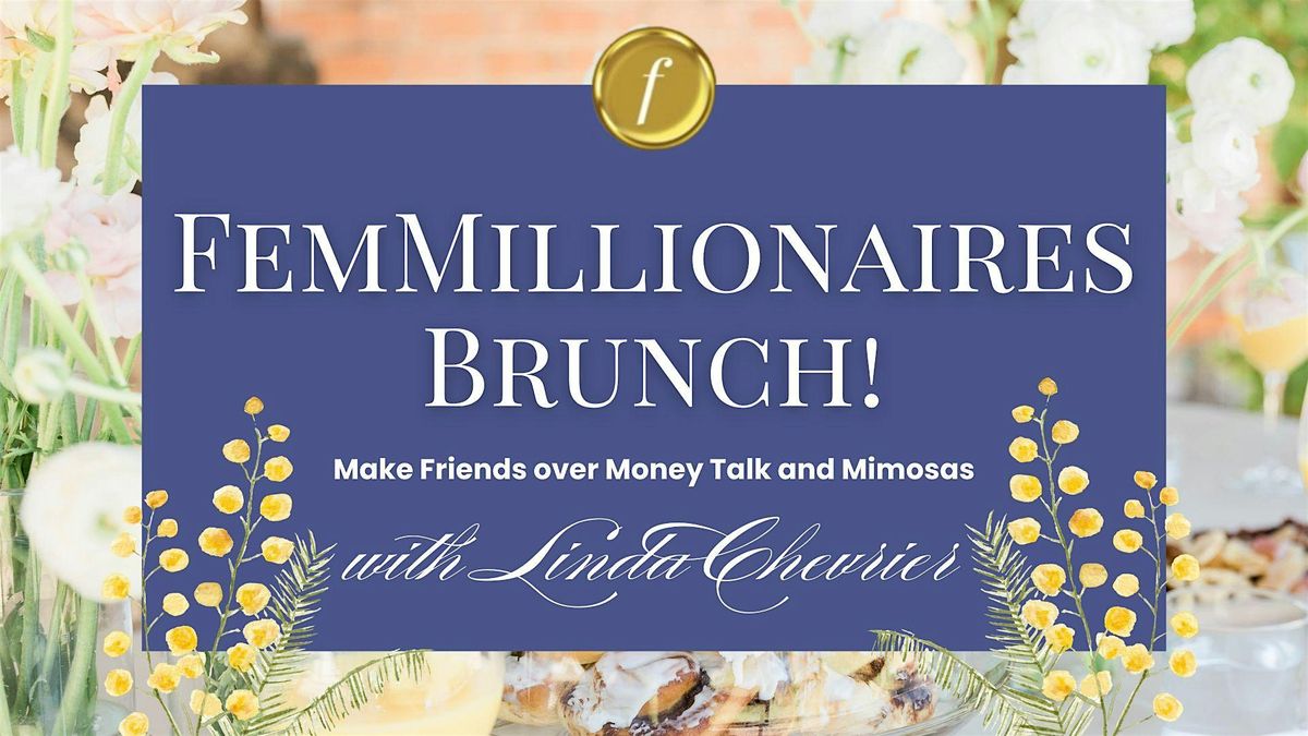 FemMillionaires Brunch