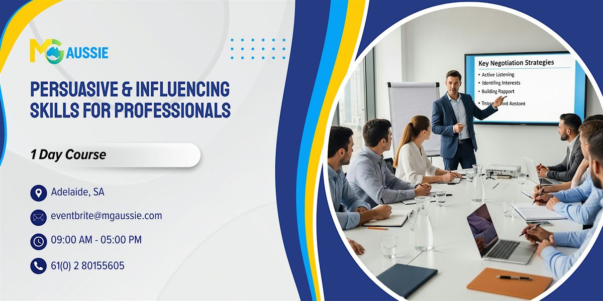 Persuasive & Influencing Skills for Professionals \u2013 1 Day Course | Adelaide