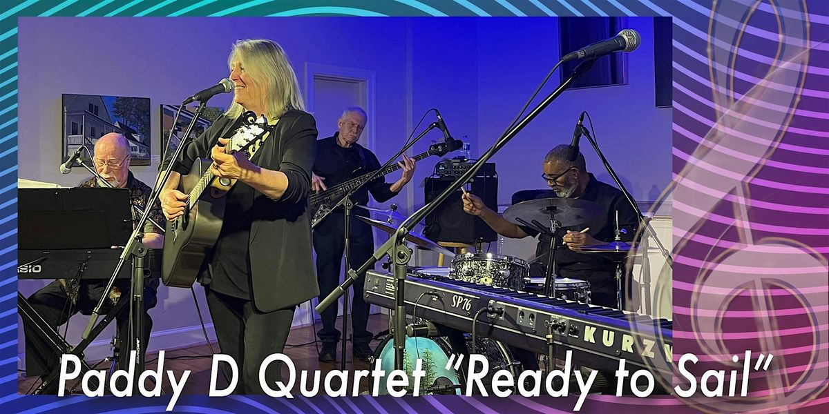 PADDY D QUARTET: "READY TO SAIL