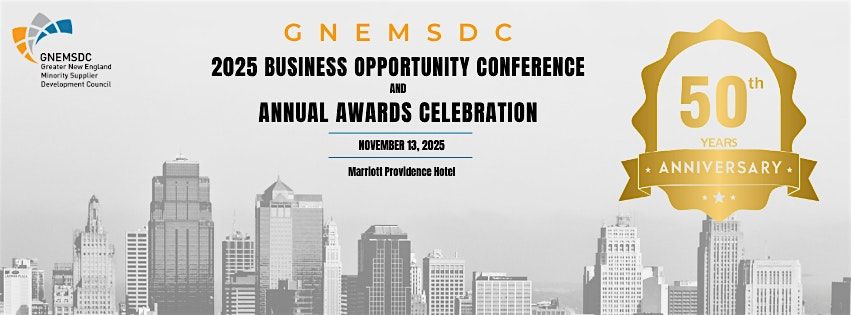 GNEMSDC 2025 Business Opportunity Conference & Awards Celebration