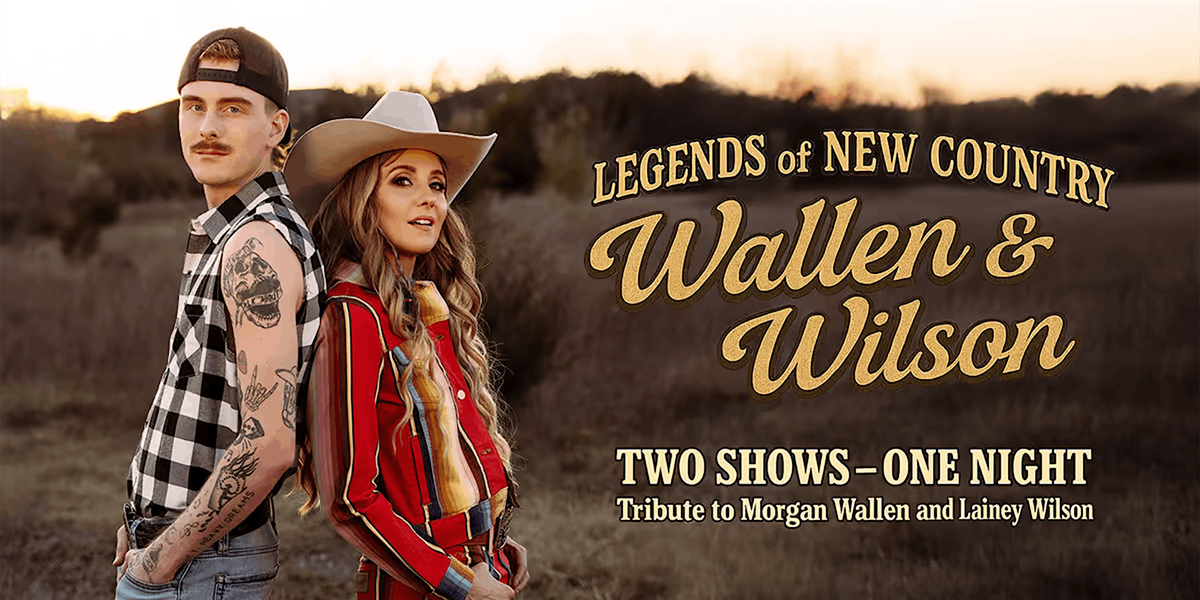 Morgan Wallen & Lainey Wilson Tribute - Legends of New Country