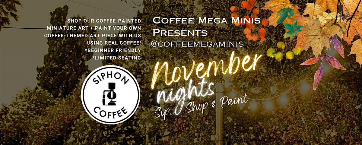 Coffee Mega Minis x Siphon Coffee: November  Nights 2025