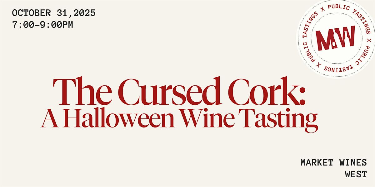 The Cursed Cork: A Halloween Wine Tasting