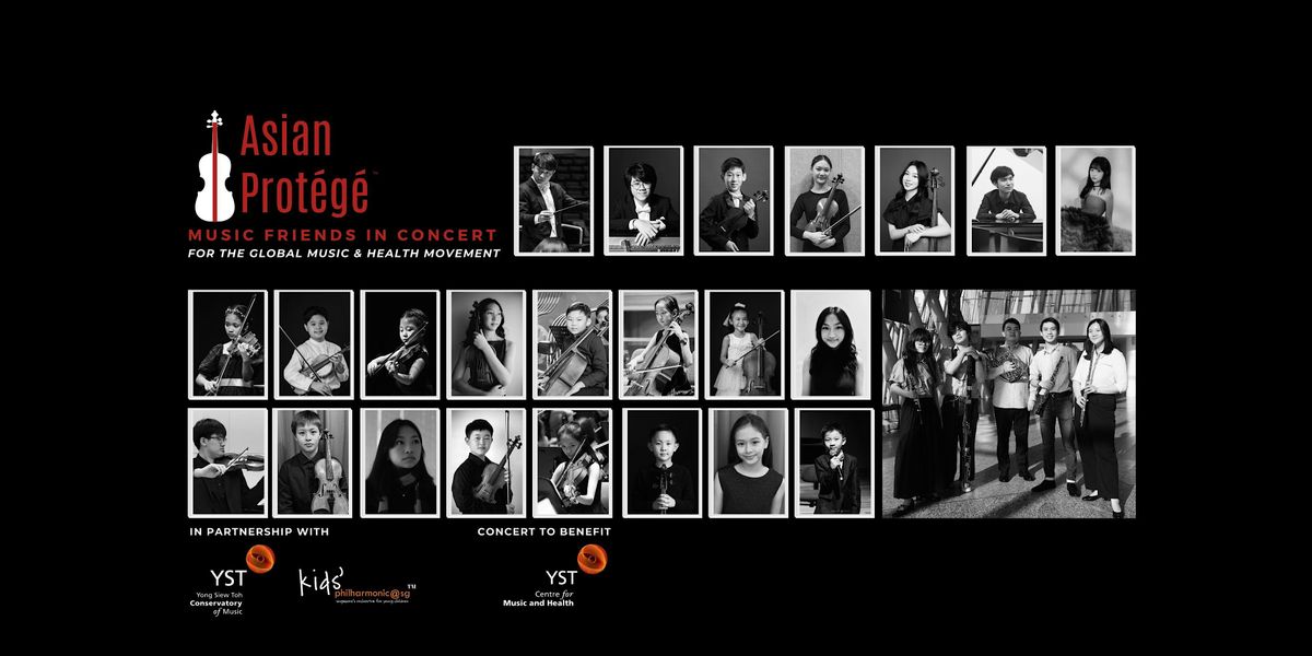 Asian Prot\u00e9g\u00e9 - Music Friends in Concert