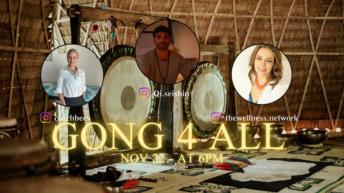 GONG 4ALL \u2013 Sound Healing Experience | Proyecto Tulum (Miami)