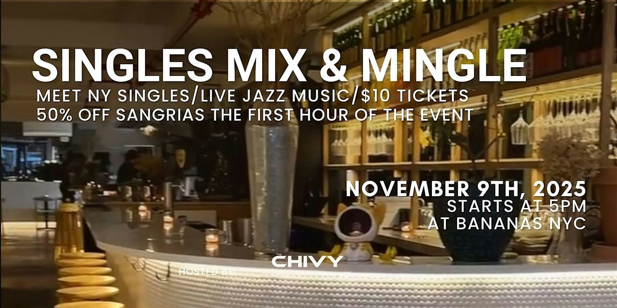 Mix and Mingle at the Bananas NYC