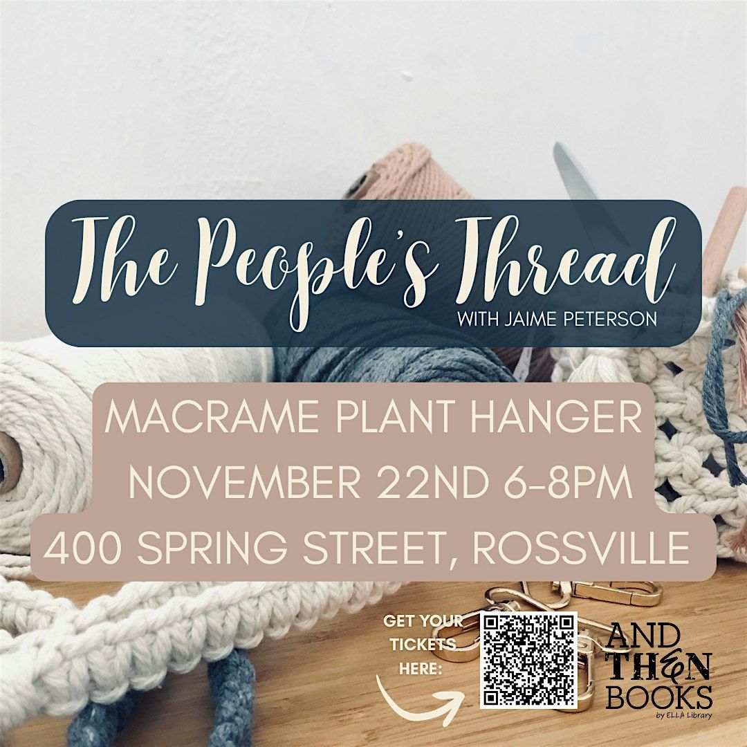 The People's Thread: Make a Macrame Plant Hanger